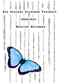 Ein kleines bisschen Freiheit